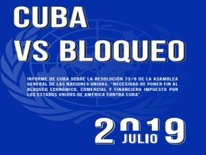 Informe sobre las afectaciones del Bloqueo a Cuba del año 2019